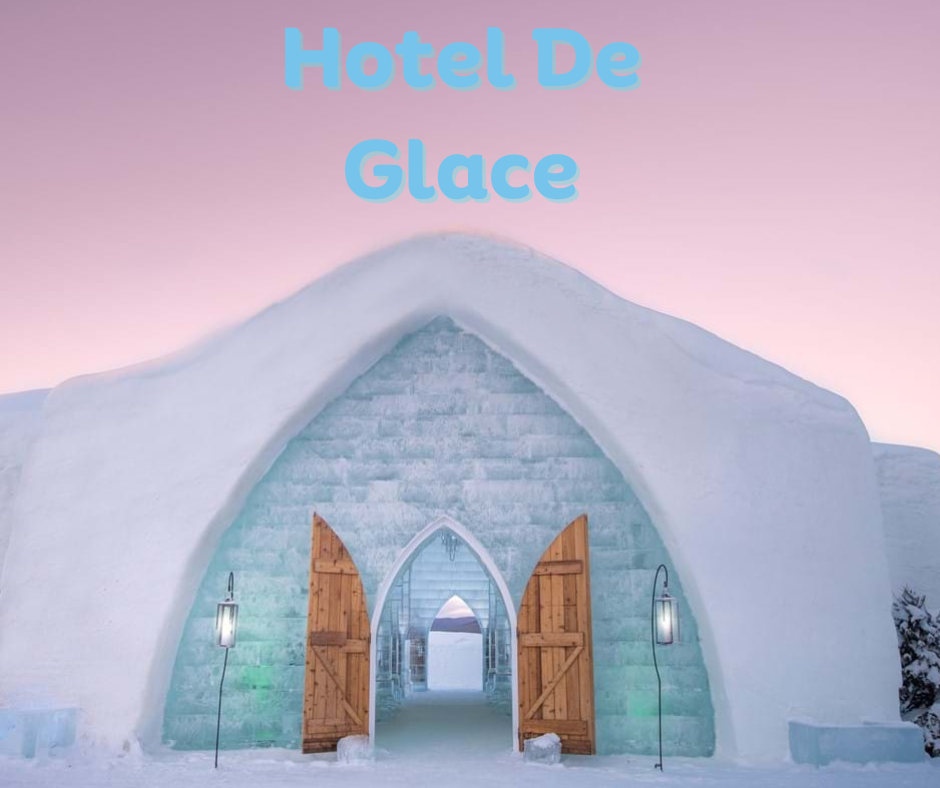 Hotel De Glace